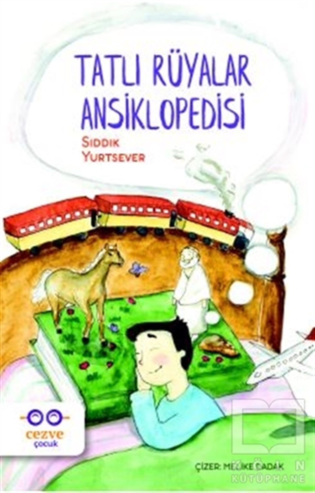Sıddık YurtseverÇocuk RomanlarıTatlı Rüyalar Ansiklopedisi