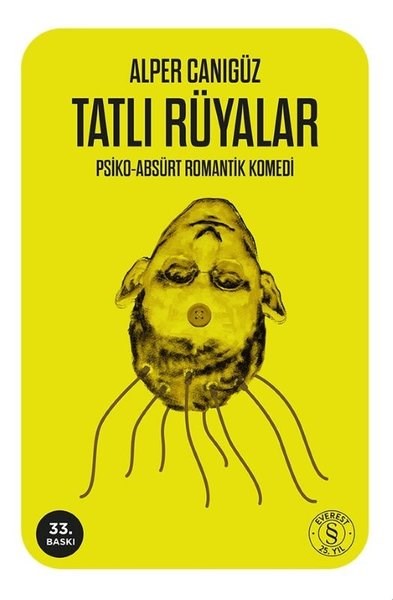 Alper CanıgüzPolisiye Romanlar & Cinayet RomanlarıTatlı Rüyalar: Psiko - Absürt Romantik Komedi