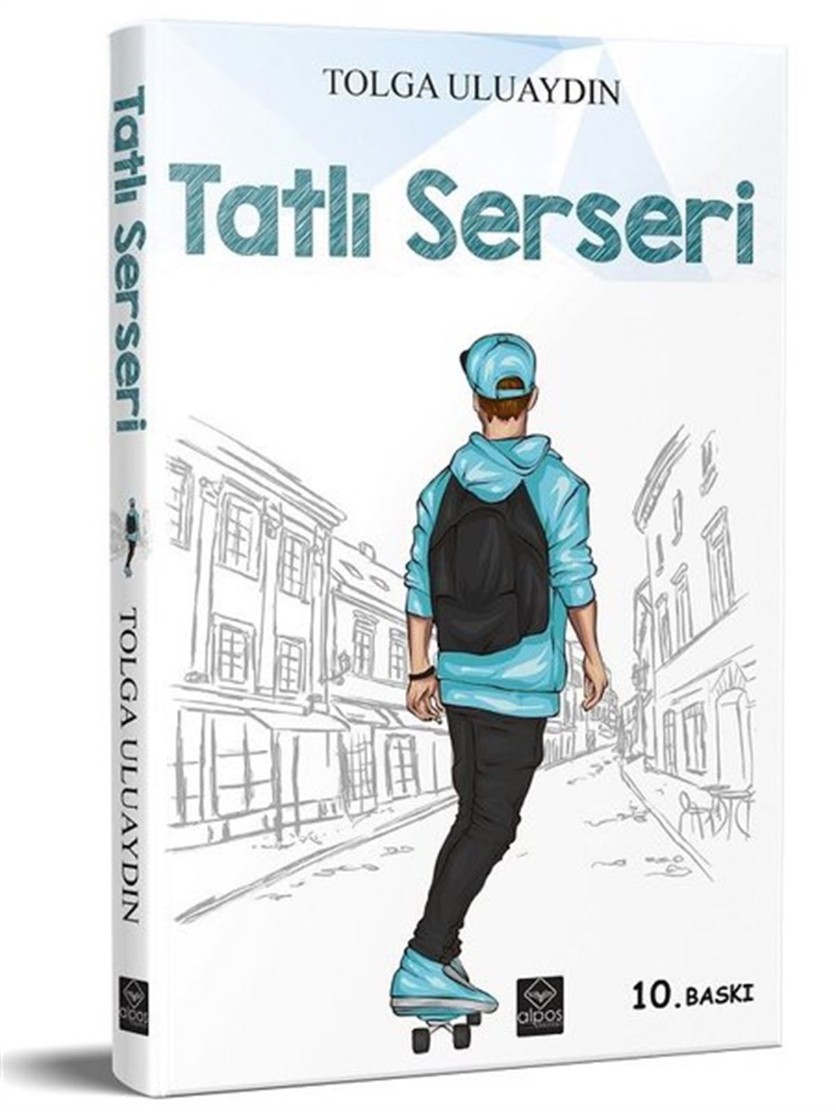 Tolga UluaydınTürkiye RomanTatlı Serseri