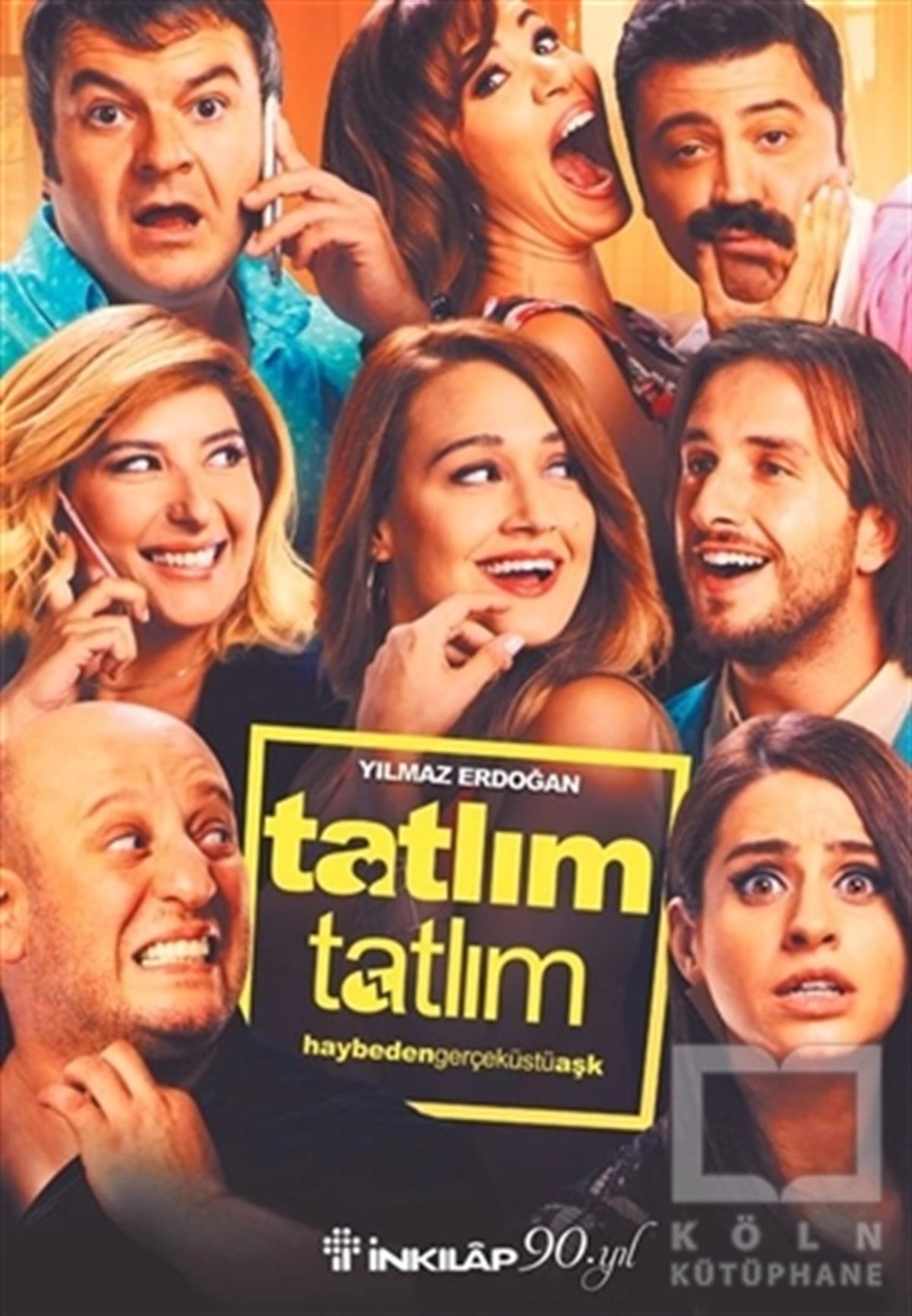 Yılmaz ErdoğanRomanTatlım Tatlım