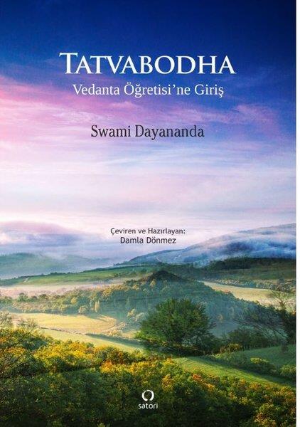 Swami DayanandaFelsefe BilimiTatvabodha - Vedanta Öğretisi'ne Giriş