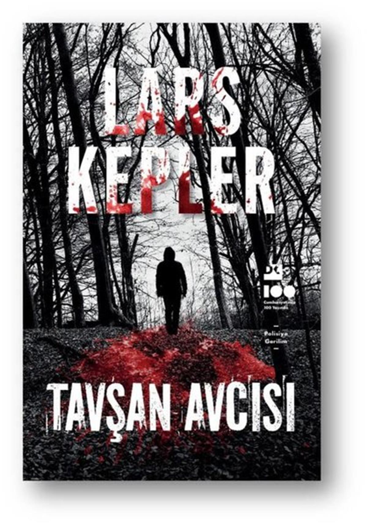 Lars KeplerPolisiye Romanlar & Cinayet RomanlarıTavşan Avcısı