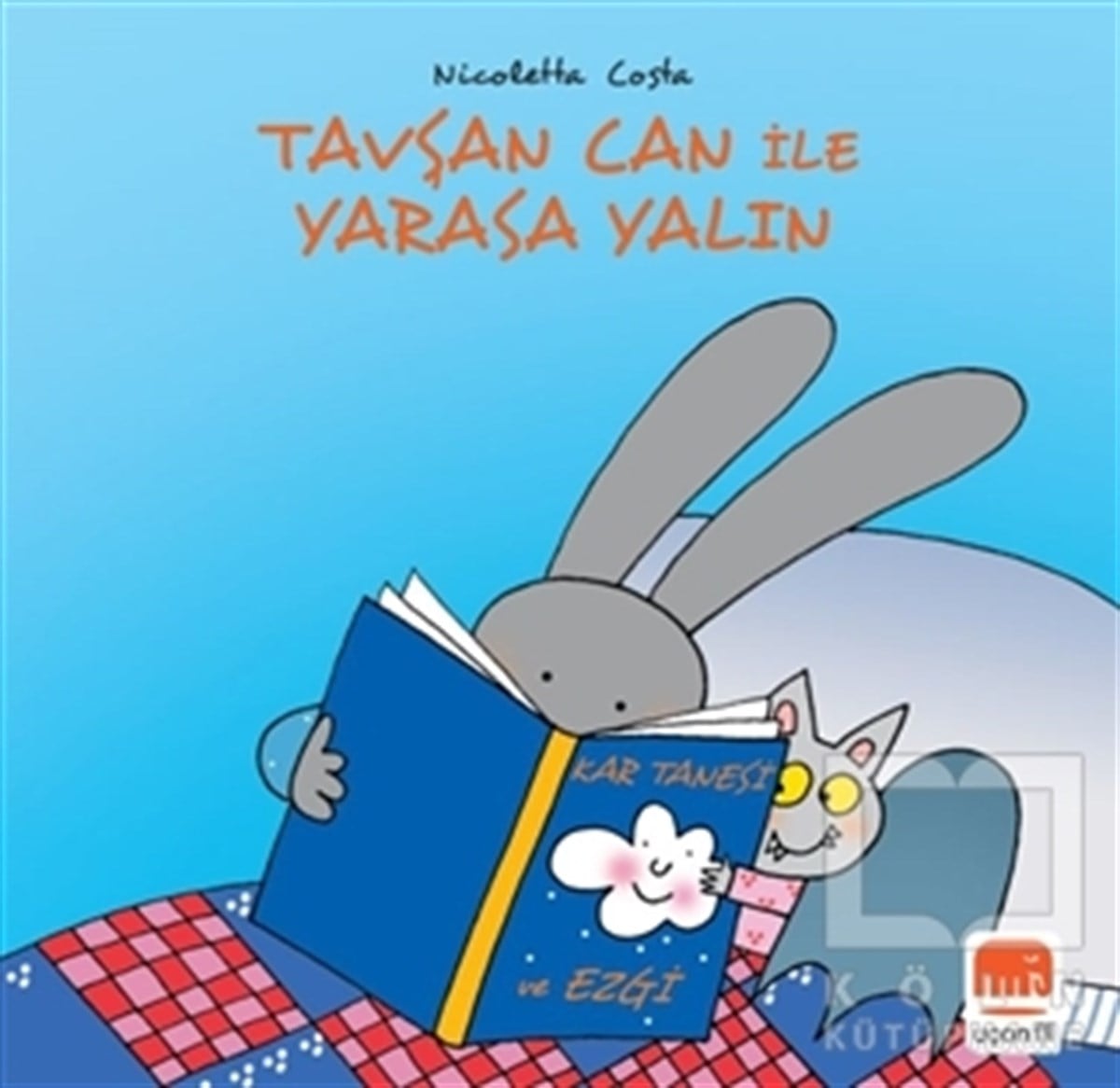 Nicoletta CostaÇocuk Hikaye KitaplarıTavşan Can ile Yarasa Yalın