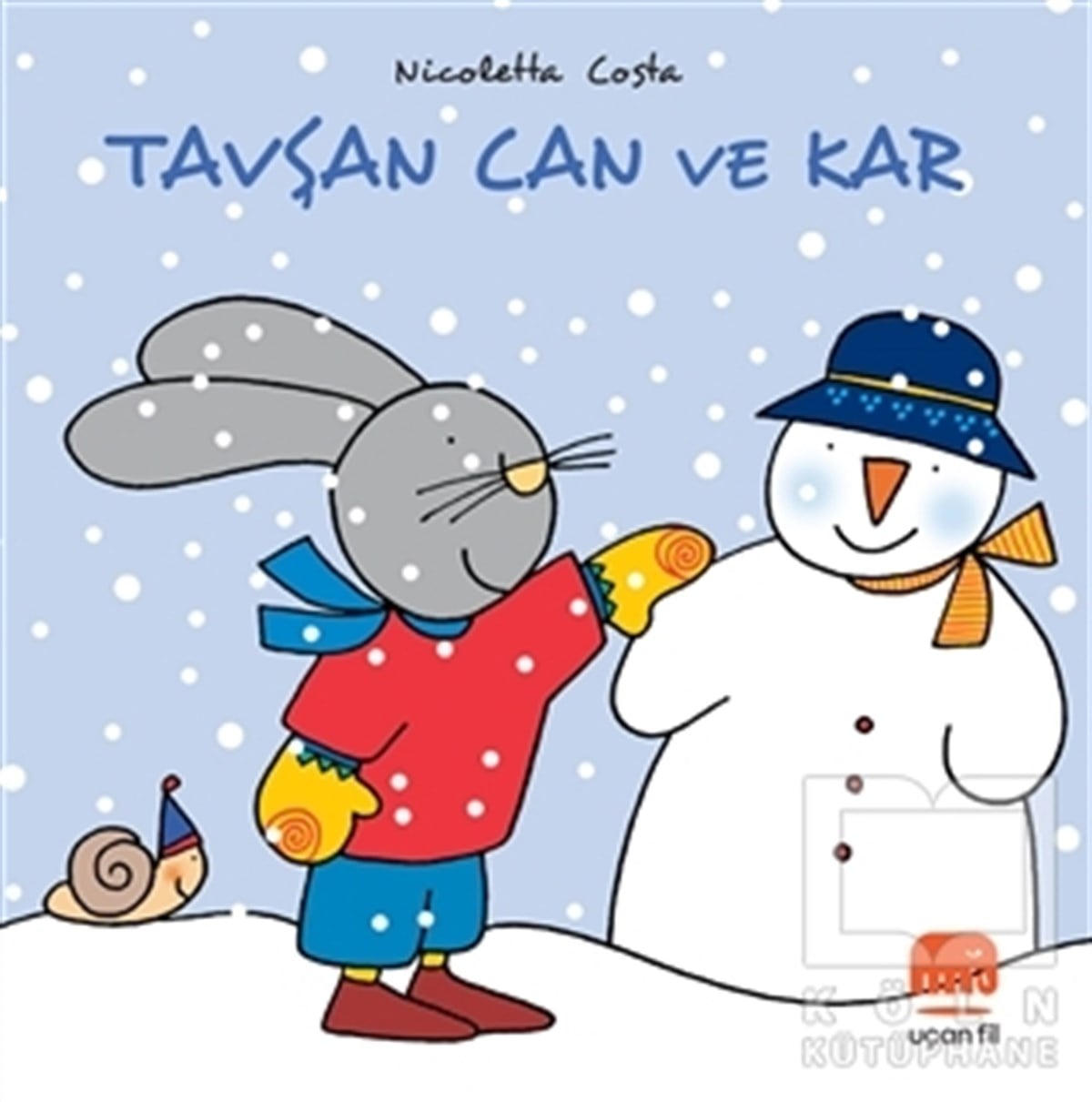 Nicoletta CostaÇocuk Hikaye KitaplarıTavşan Can ve Kar