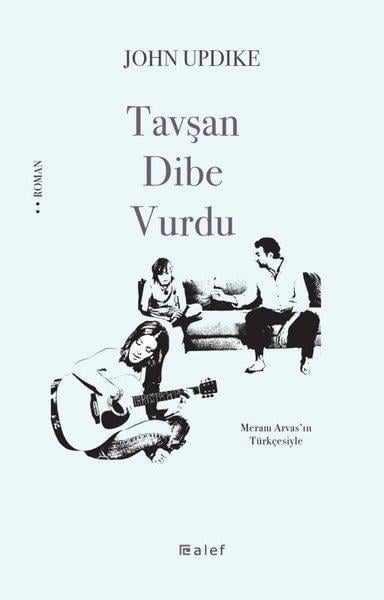John UpdikeDünya RomanTavşan Dibe Vurdu