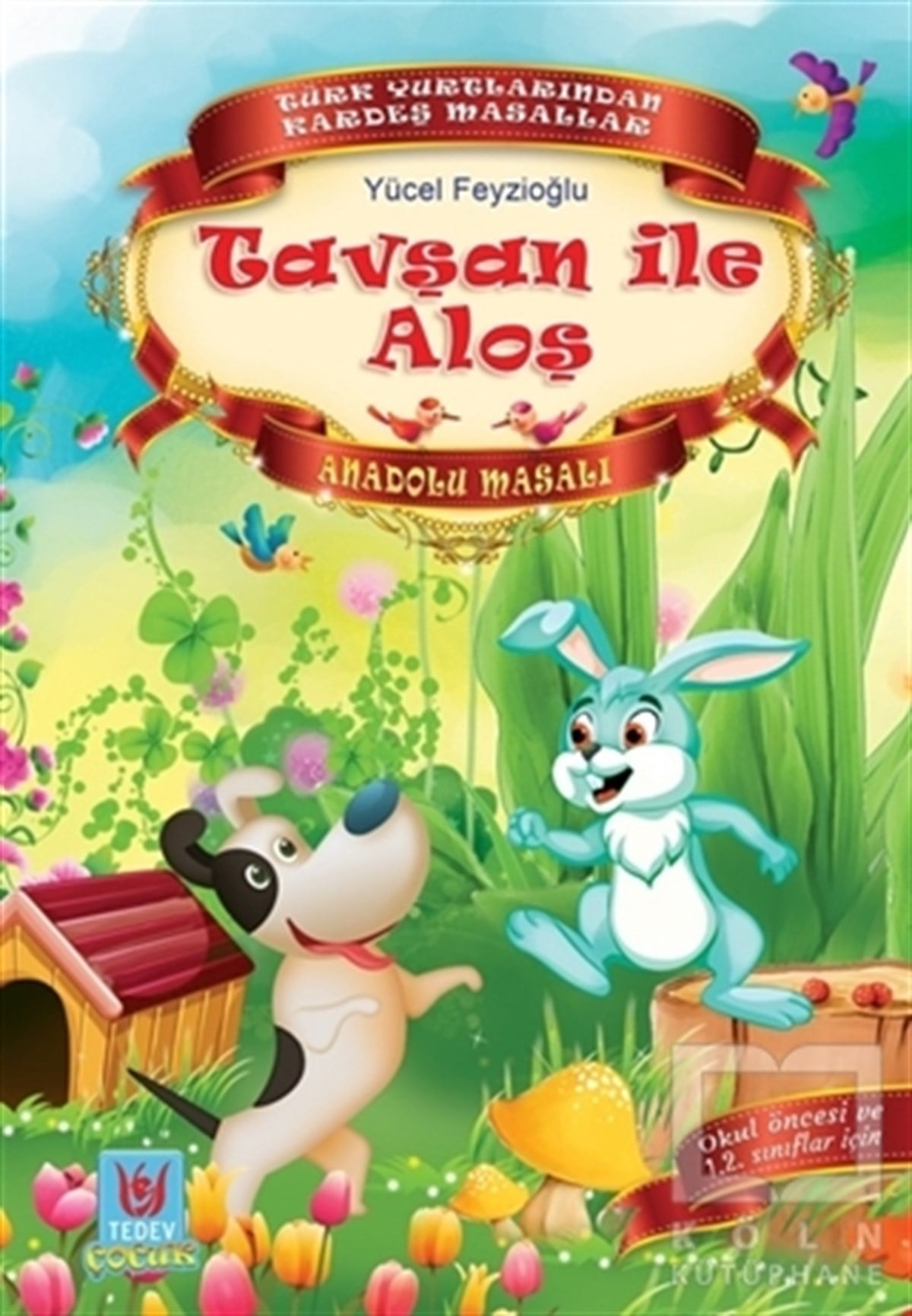 Yücel FeyzioğluMasallarTavşan ile Aloş