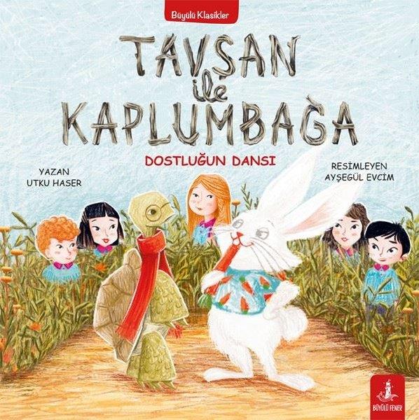 Utku HaserEgitim Etkinlik KitaplariTavşan İle Kaplumbağa - Dostluğun Dansı - Büyülü Klasikler