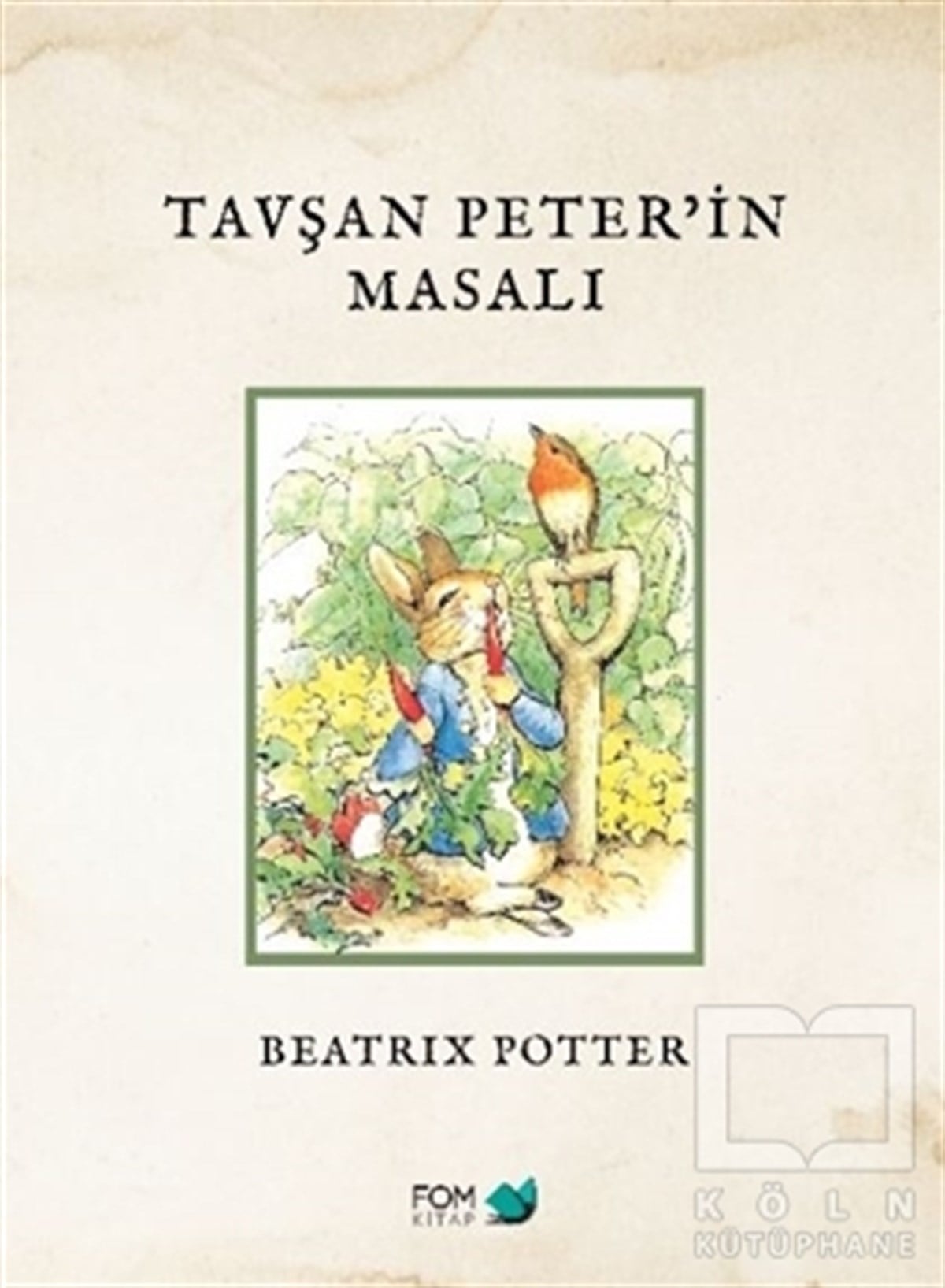 Beatrix PotterÇocuk Masal KitaplarıTavşan Peter’in Masalı