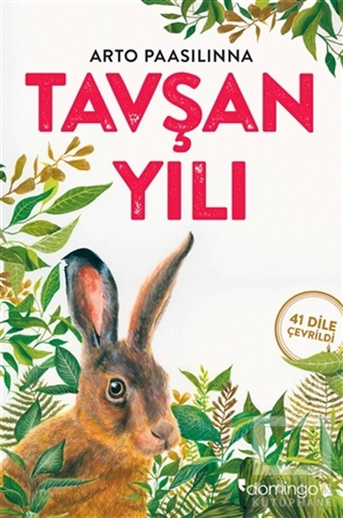 Arto PaasilinnaRomanTavşan Yılı