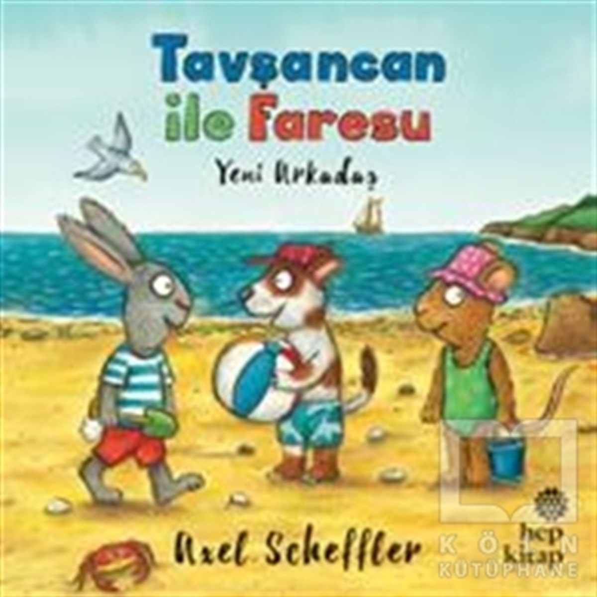 Axel SchefflerHikayelerTavşancan ile Faresu: Yeni Arkadaş