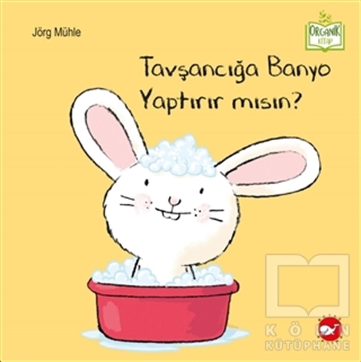 Jörg MühleÇocuk Hikaye KitaplarıTavşancığa Banyo Yaptırır mısın?