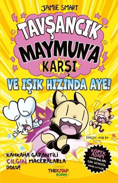 Jamie SmartÇocuk Gençlik RomanlarıTavşancık Maymun'a Karşı ve Işık Hızında Aye
