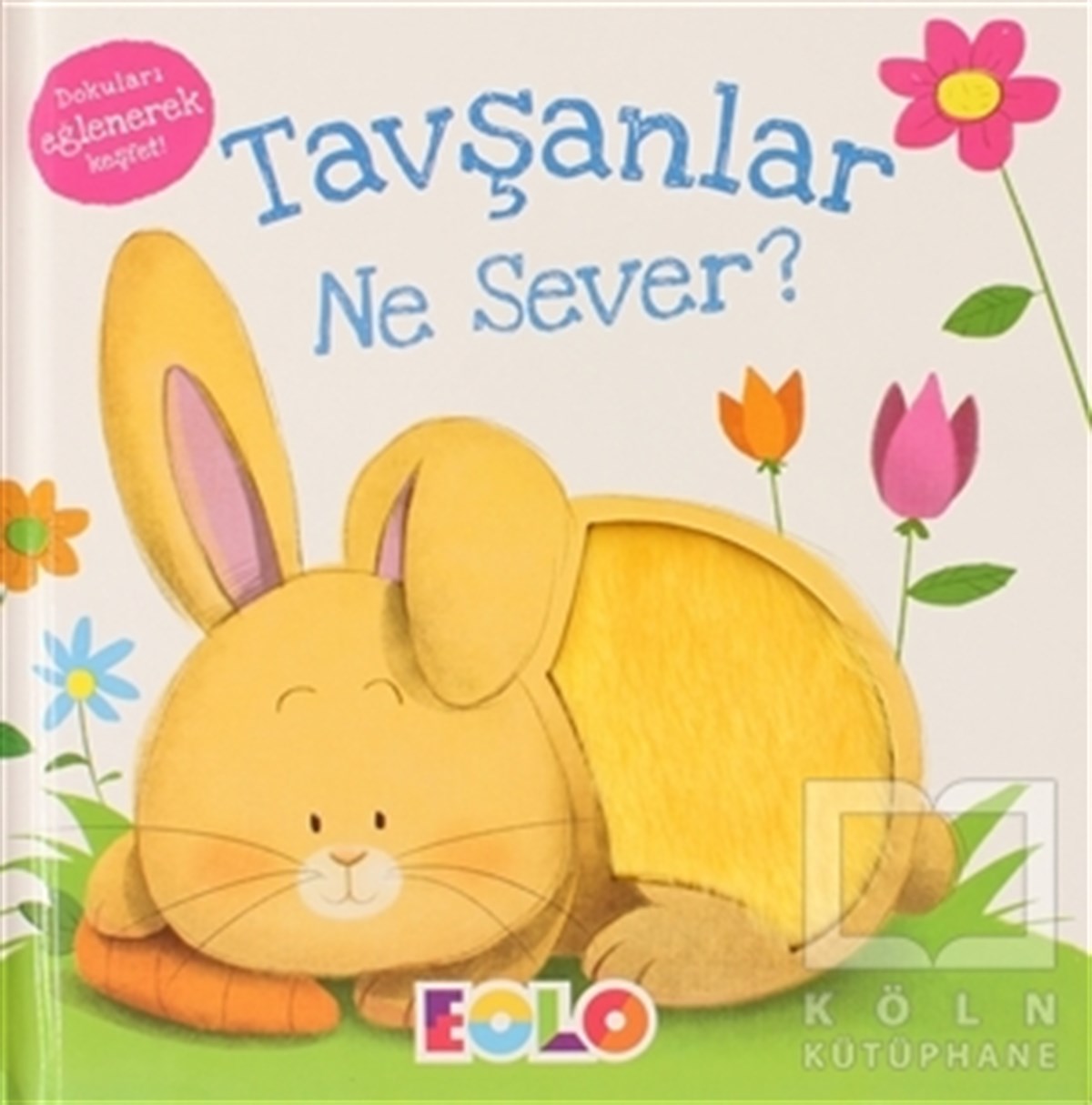KolektifZeka Gelişimi KitaplarıTavşanlar Ne Sever?