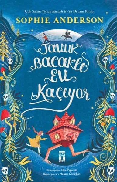 Sophie AndersonFantastik / Bilim KurguTavuk Bacaklı Ev Kaçıyor