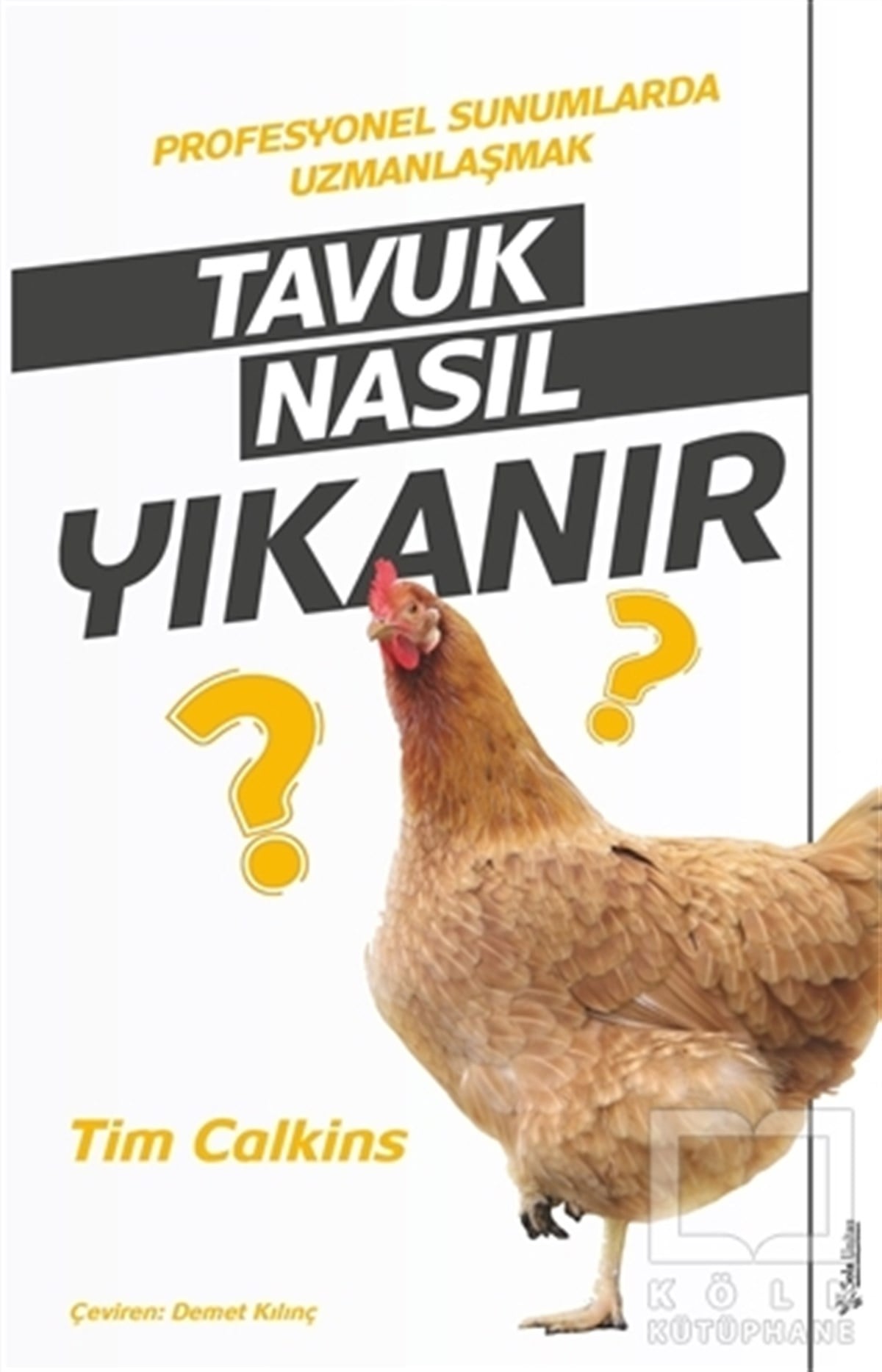 Tim Calkinsİş Dünyası KitaplarıTavuk Nasıl Yıkanır