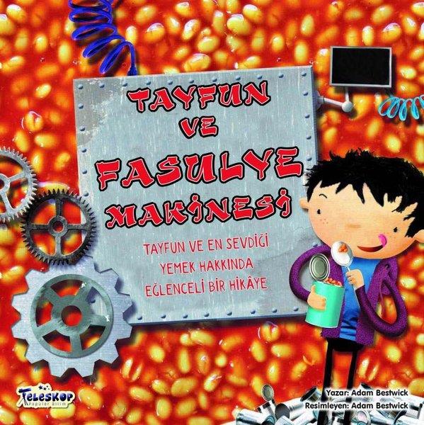 Adam BestwickEgitim Etkinlik KitaplariTayfun ve Fasulye Makinesi