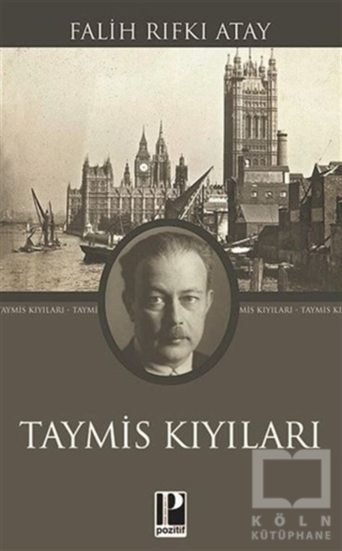 Falih Rıfkı AtayTürkçe RomanlarTaymis Kıyıları