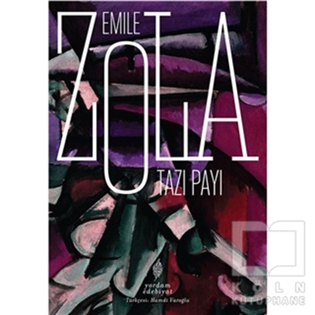 Emile ZolaTürkçe RomanlarTazı Payı