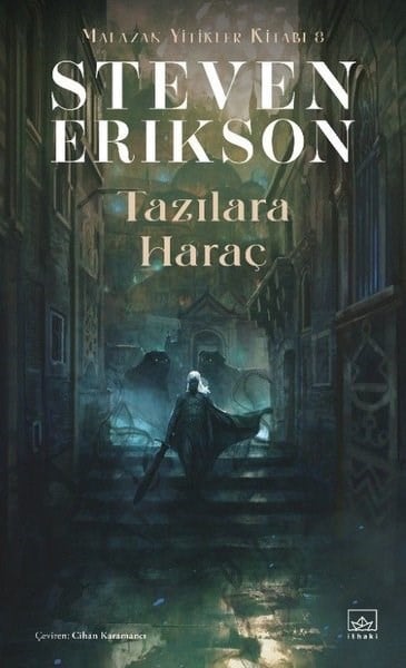 Steven EriksonFantastik Kitaplar & Fantastik RomanlarTazılara Haraç - Malazan Yitikler Kitabı 8