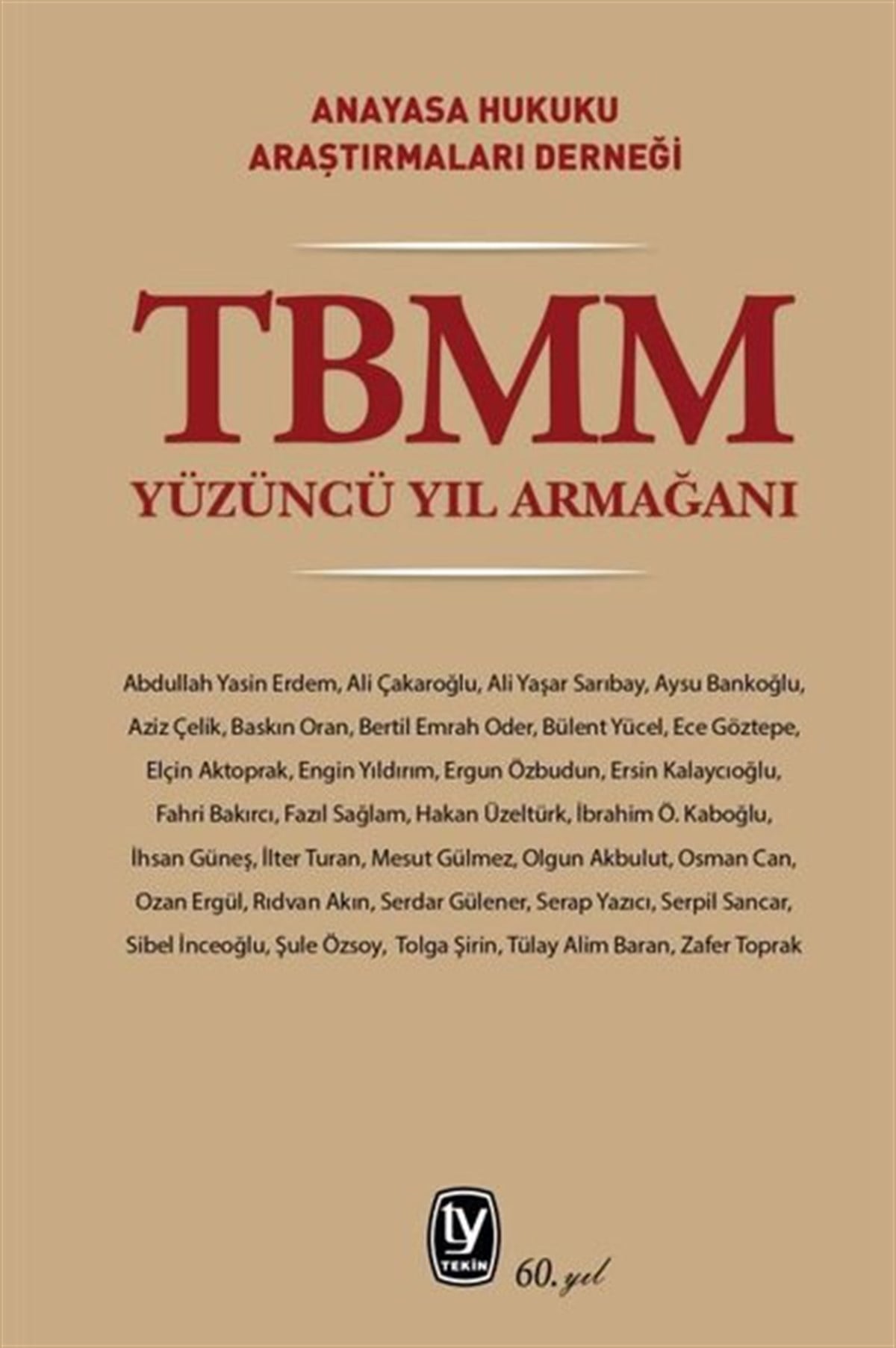 KolektifHukuk Üzerine KitaplarTBMM Yüzüncü Yıl Armağanı