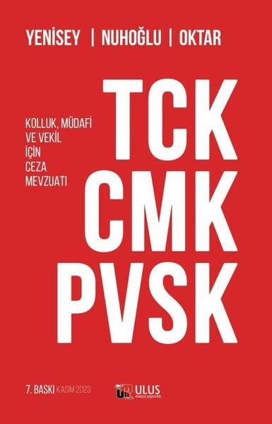 KolektifHukuk Üzerine KitaplarTCK-CMK-PVSK-Kolluk Müdafi ve Vekil İçin Ceza Mevzuatı
