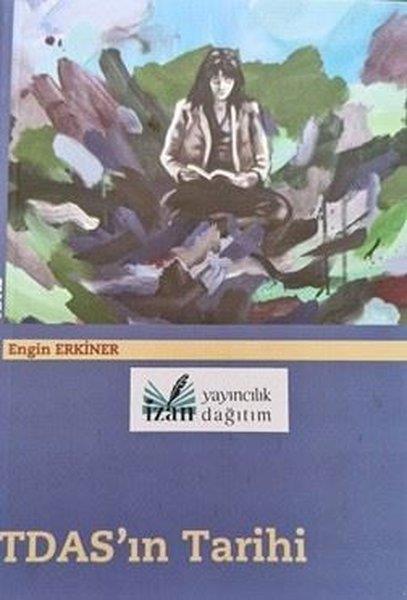 Engin ErkinerTürkiye Siyaseti ve Politikası KitaplarıTDAS'ın Tarihi