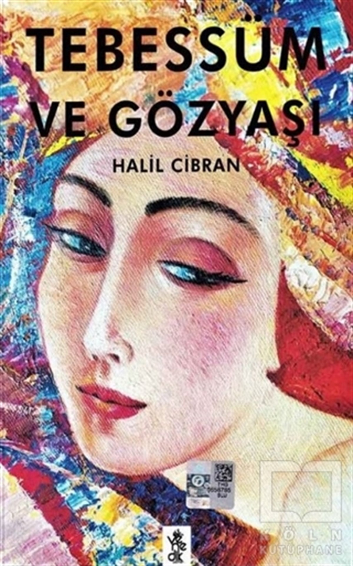 Halil CibranTürkçe RomanlarTebessüm ve Gözyaşı