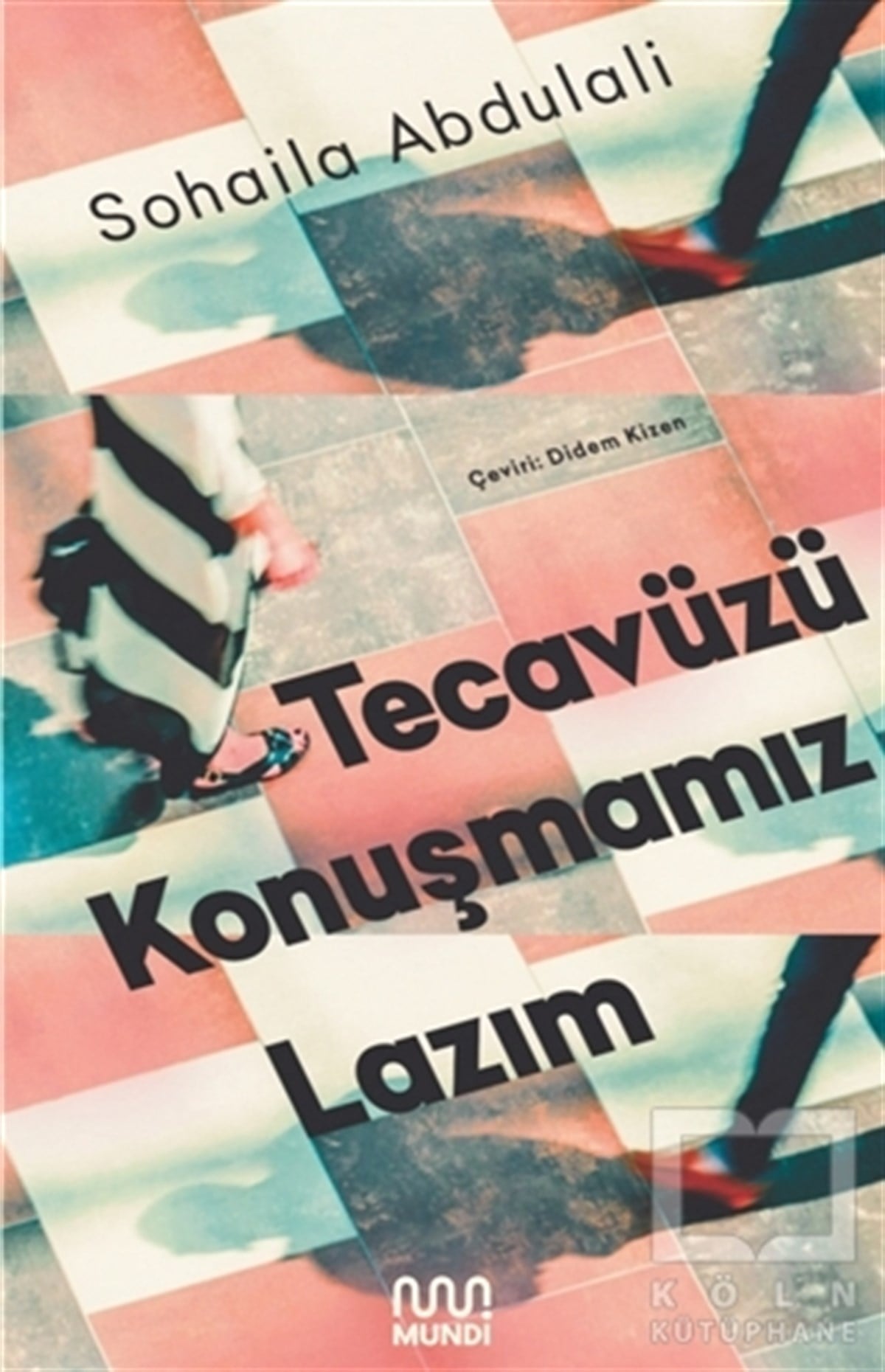 Sohaila AbdulaliDiğerTecavüzü Konuşmamız Lazım