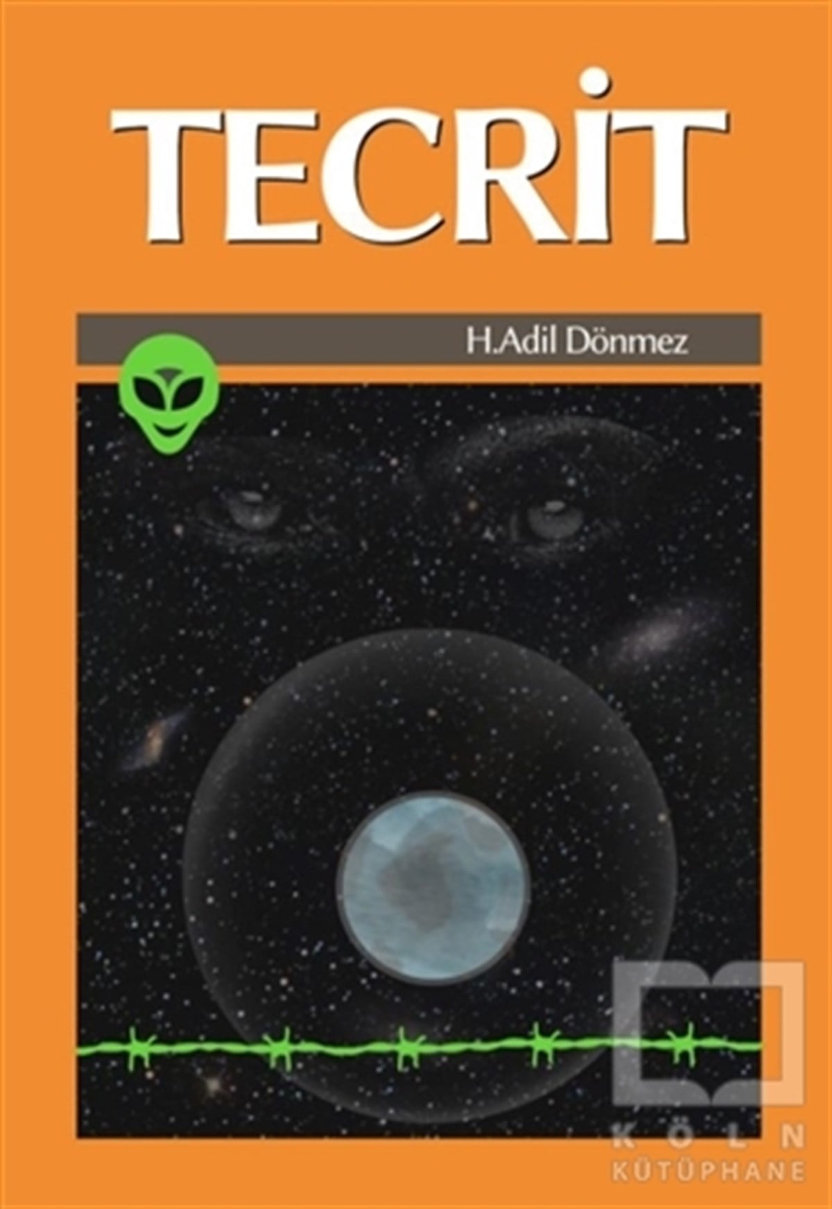 H. Adil DönmezTürkçe RomanlarTecrit