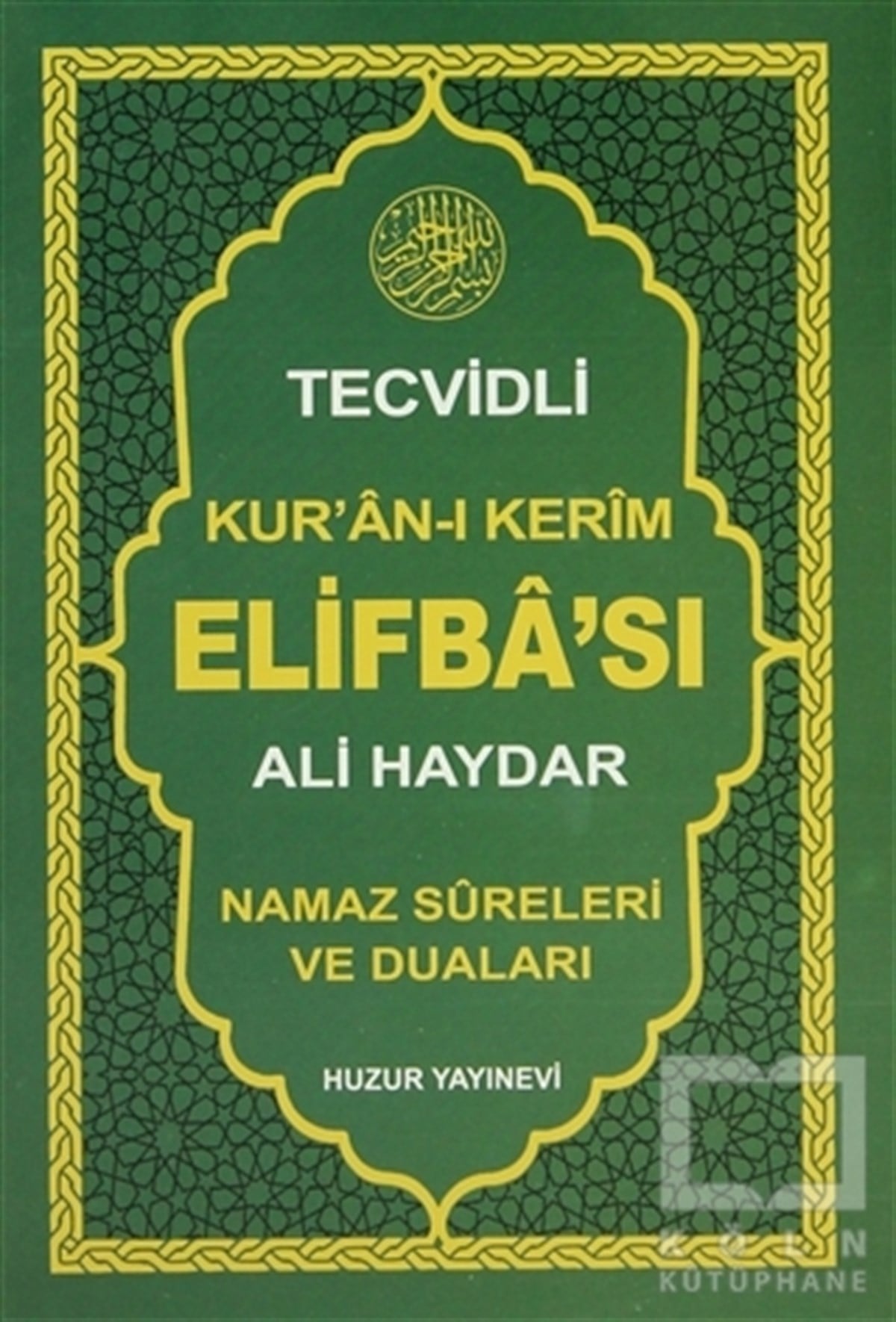 KolektifKuran ve Kuran ÜzerineTecvidli Kur'an-ı Kerim Elifba'sı (053)
