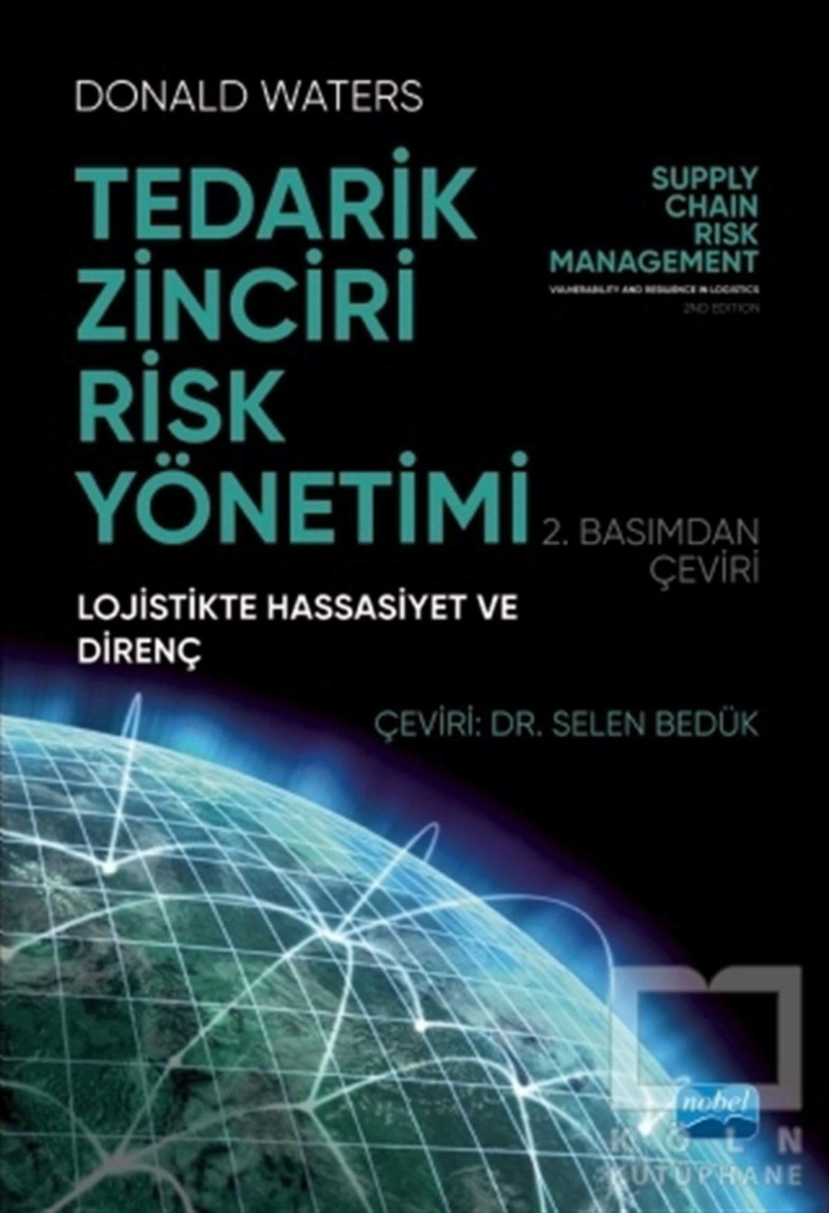Donald Watersİş Dünyası KitaplarıTedarik Zinciri Risk Yönetimi