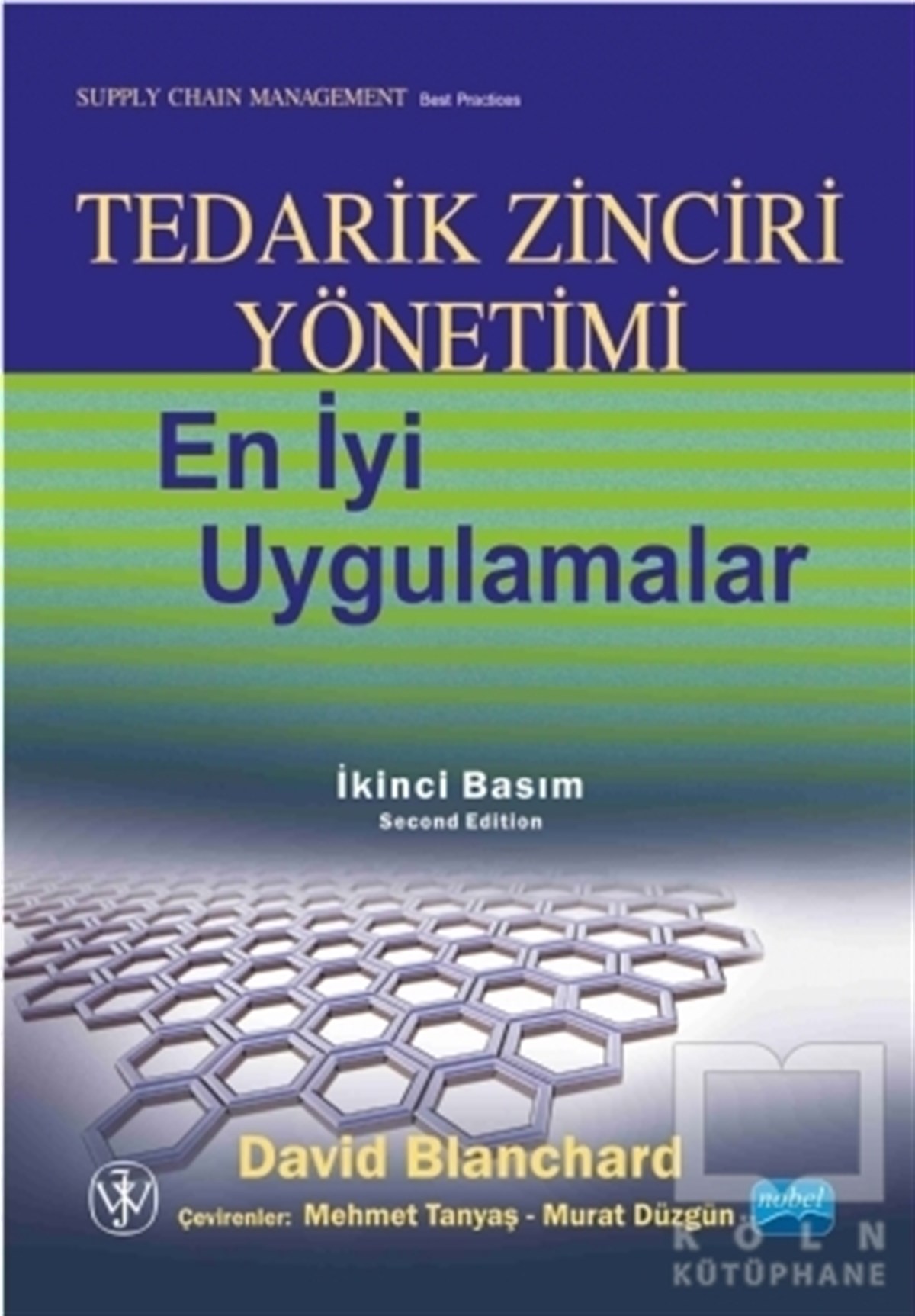 David BlanchardAkademikTedarik Zinciri Yönetimi En İyi Uygulamalar