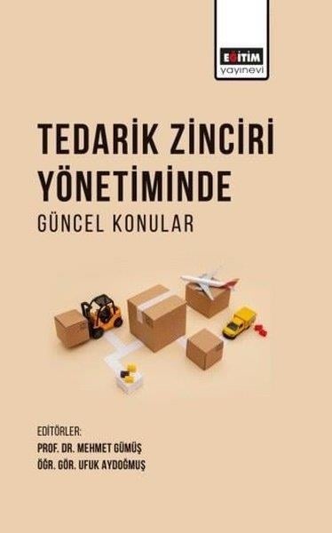 KolektifDigerTedarik Zinciri Yönetiminde Güncel Konular