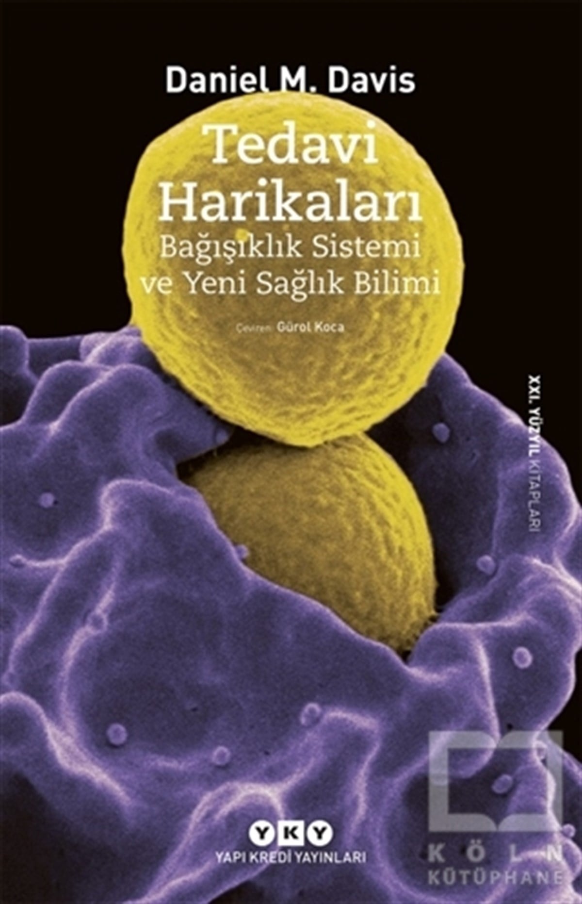 Daniel M. DavisTıp Bilimleri KitaplarıTedavi Harikaları