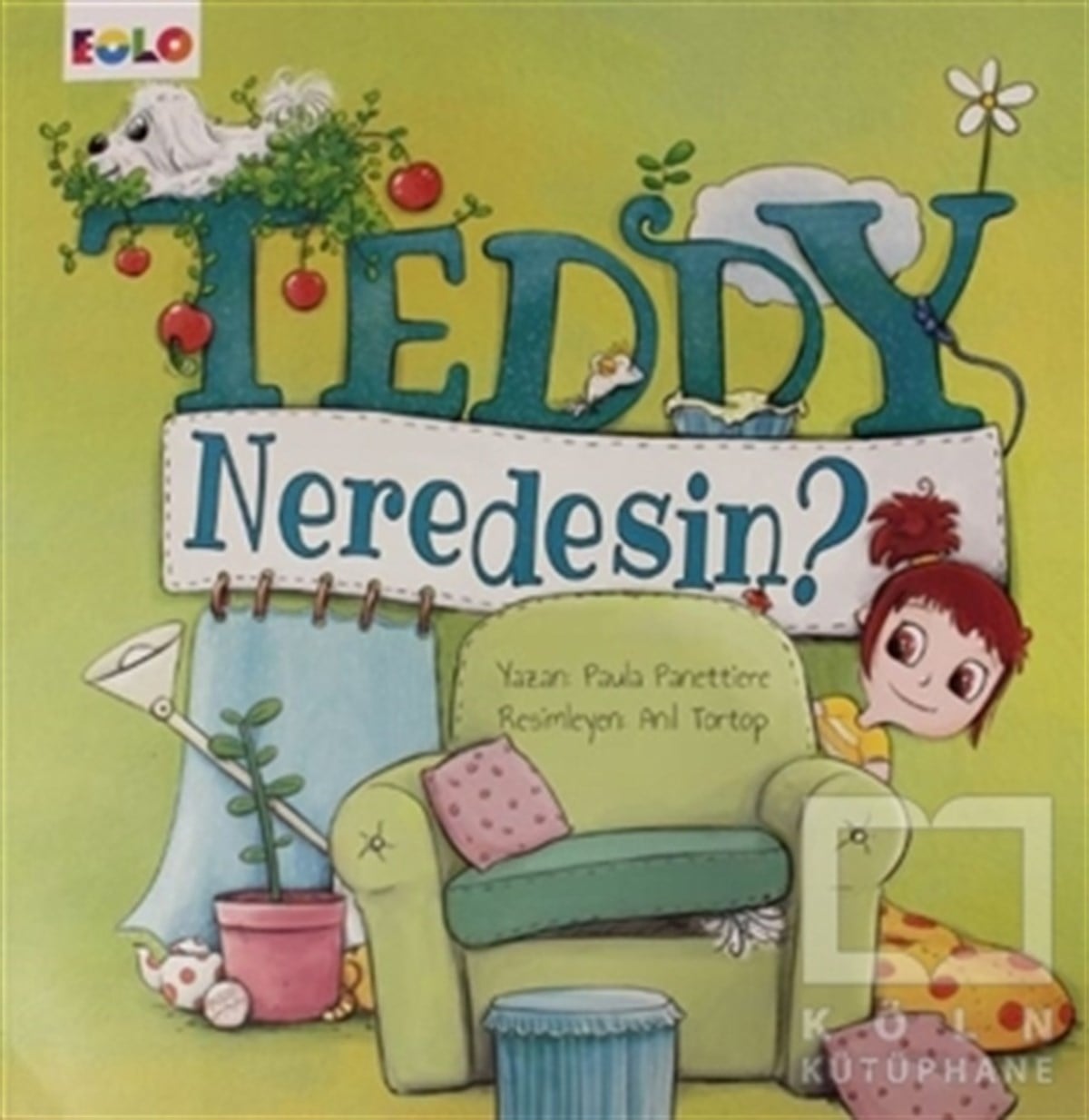 Paula PanettiereOkul Öncesi Çocuk KitaplarıTeddy Neredesin?