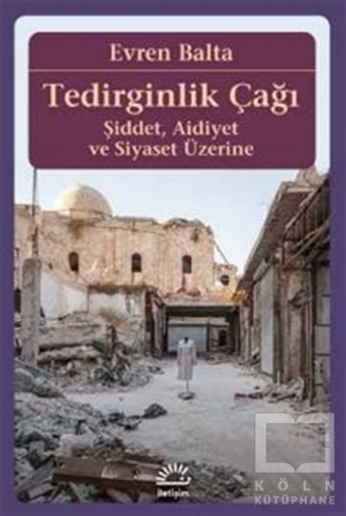 Evren BaltaDiğerTedirginlik Çağı
