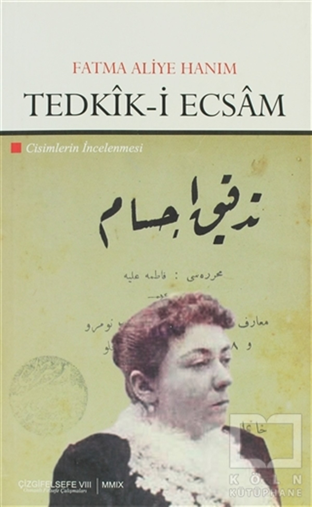 Fatma Aliye HanımAraştıma-İnceleme-ReferansTedkik-i Ecsam