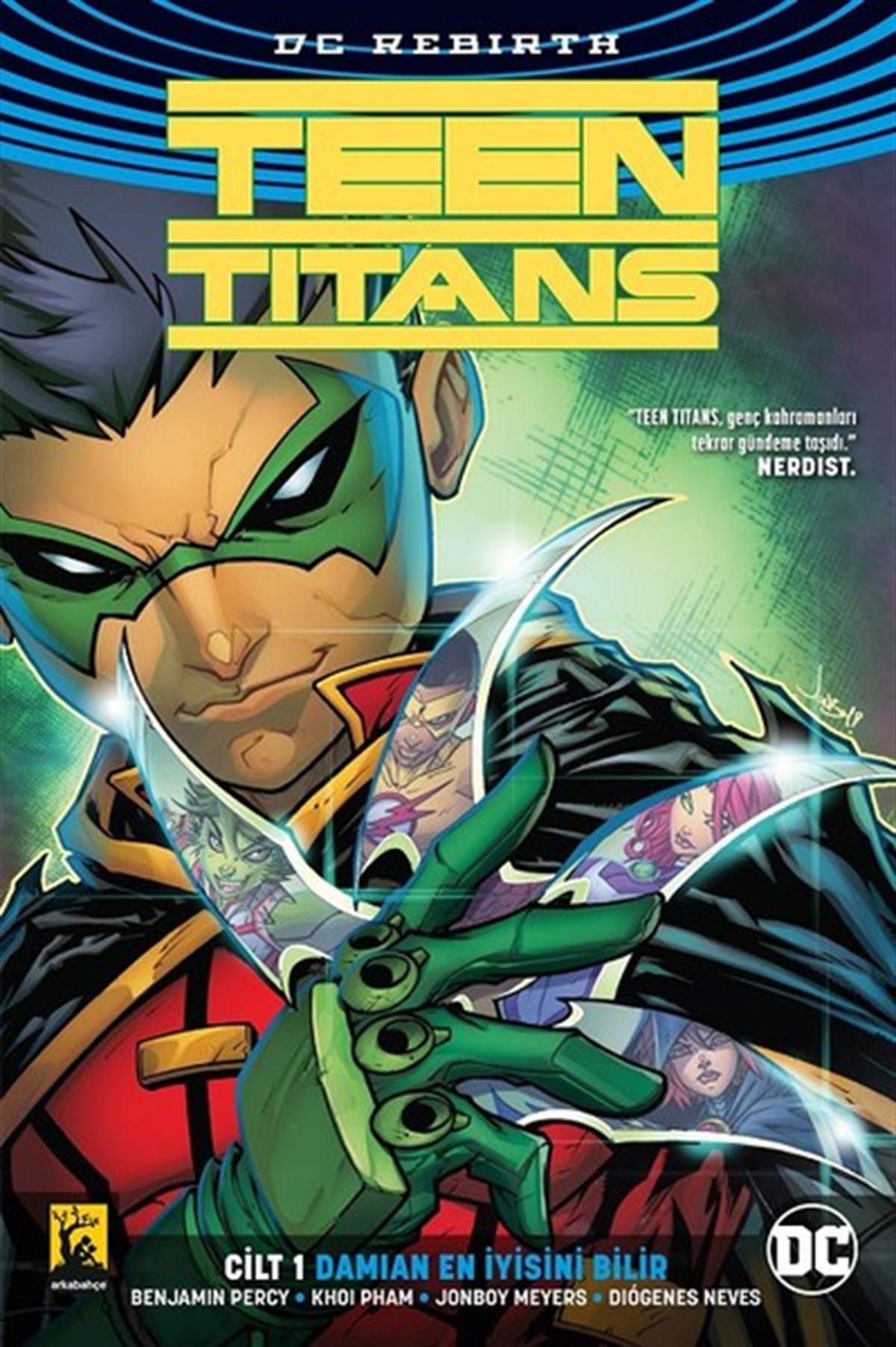 Benjamin PercyÇizgi RomanlarTeen Titans Cilt 1-Damian En İyisini Bilir