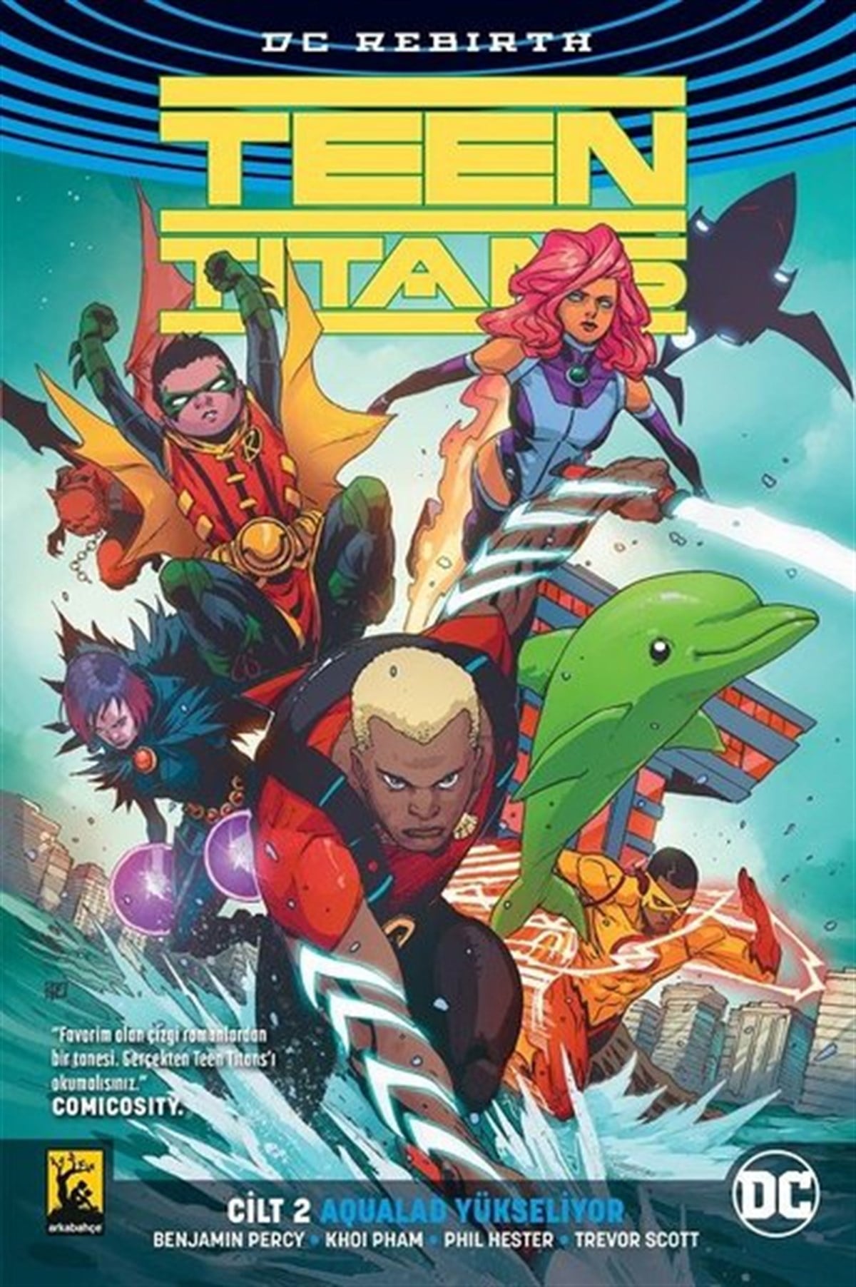 Benjamin PercyÇizgi RomanlarTeen Titans Cilt 2-Aqualad Yükseliyor