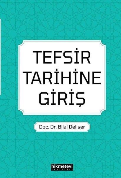 Bilal Deliserİslami KitaplarTefsir Tarihine Giriş