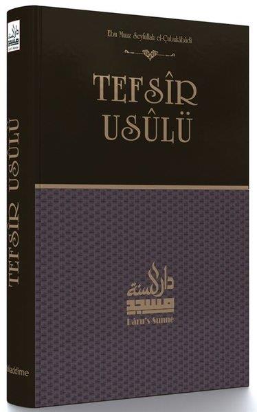 Ebu Muaz Seyfullah el-Çabukabadiİslami KitaplarTefsir Usulü (Sahih Tefsir Mukaddimesi)