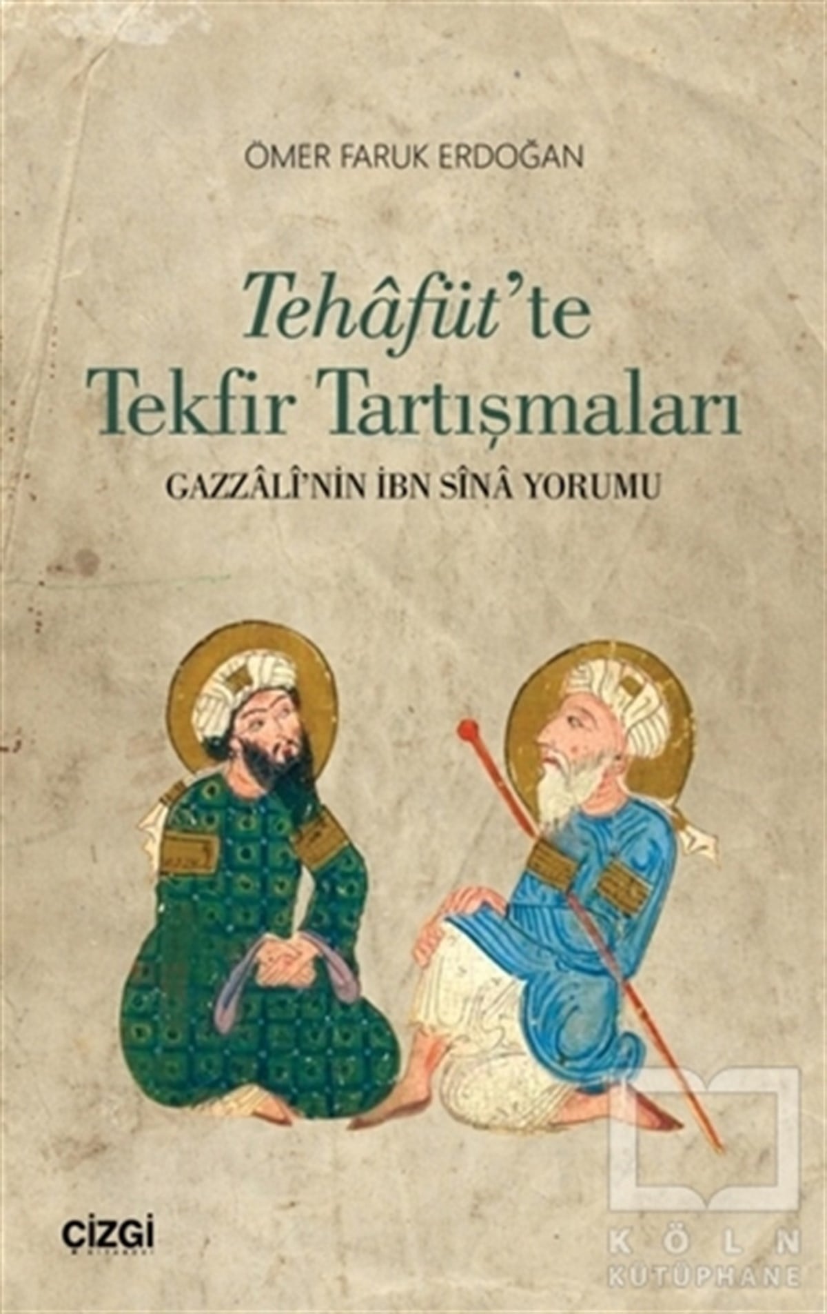 Ömer Faruk ErdoğanDin Felsefesi KitaplarıTehafüt'te Tekfir Tartışmaları