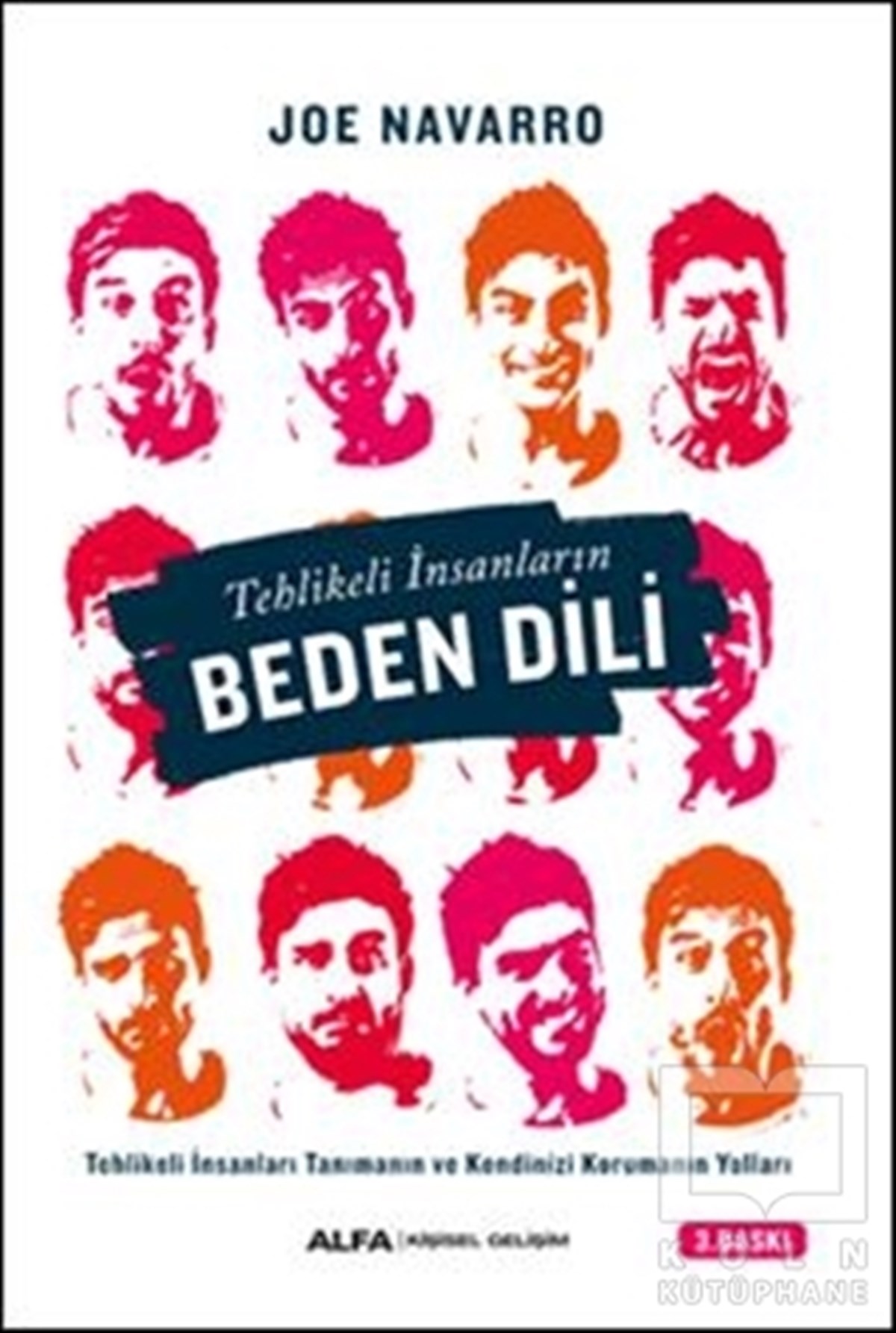 Joe NavarroKişisel Gelişim KitaplarıTehlikeli İnsanların Beden Dili
