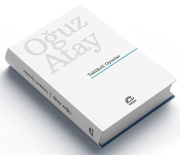 Oğuz AtayTürk RomaniTehlikeli Oyunlar - Özel Baskı