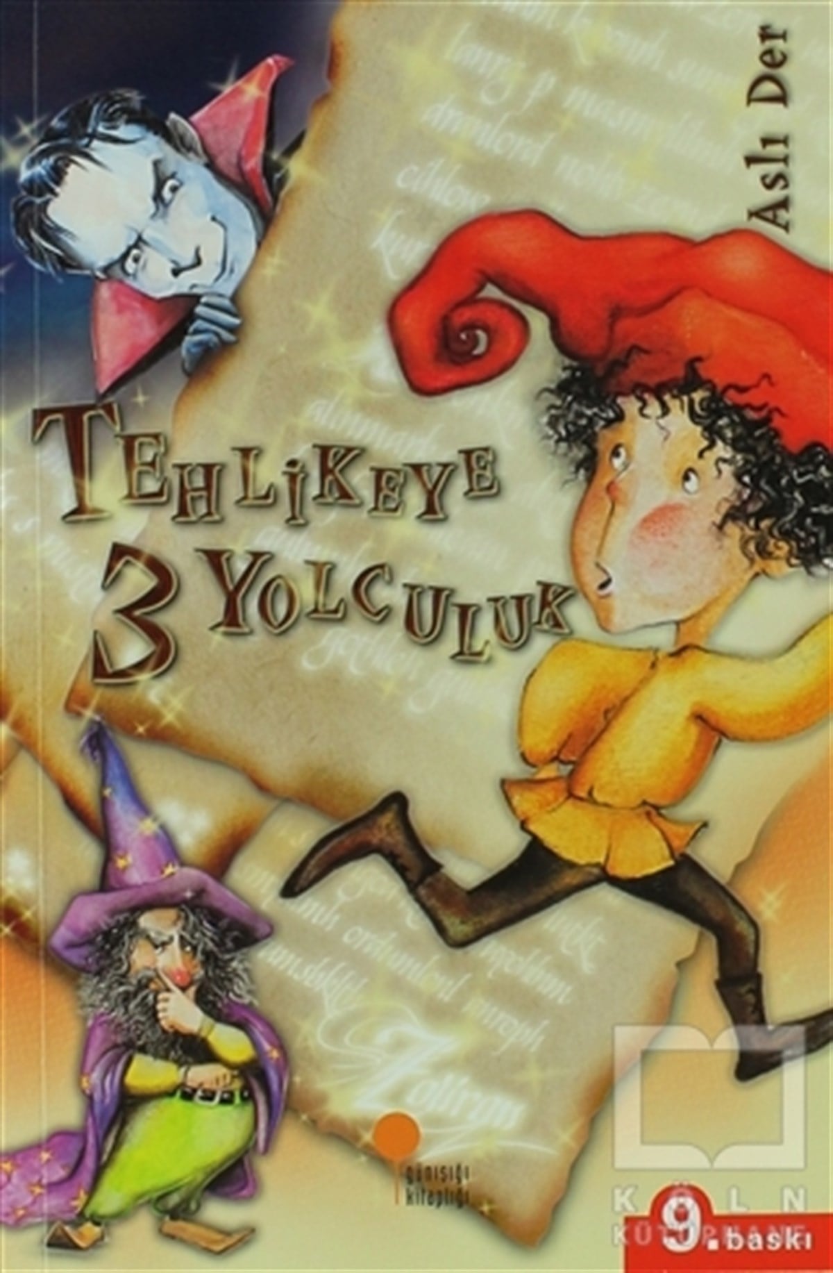 Aslı DerRoman-ÖyküTehlikeye 3 Yolculuk