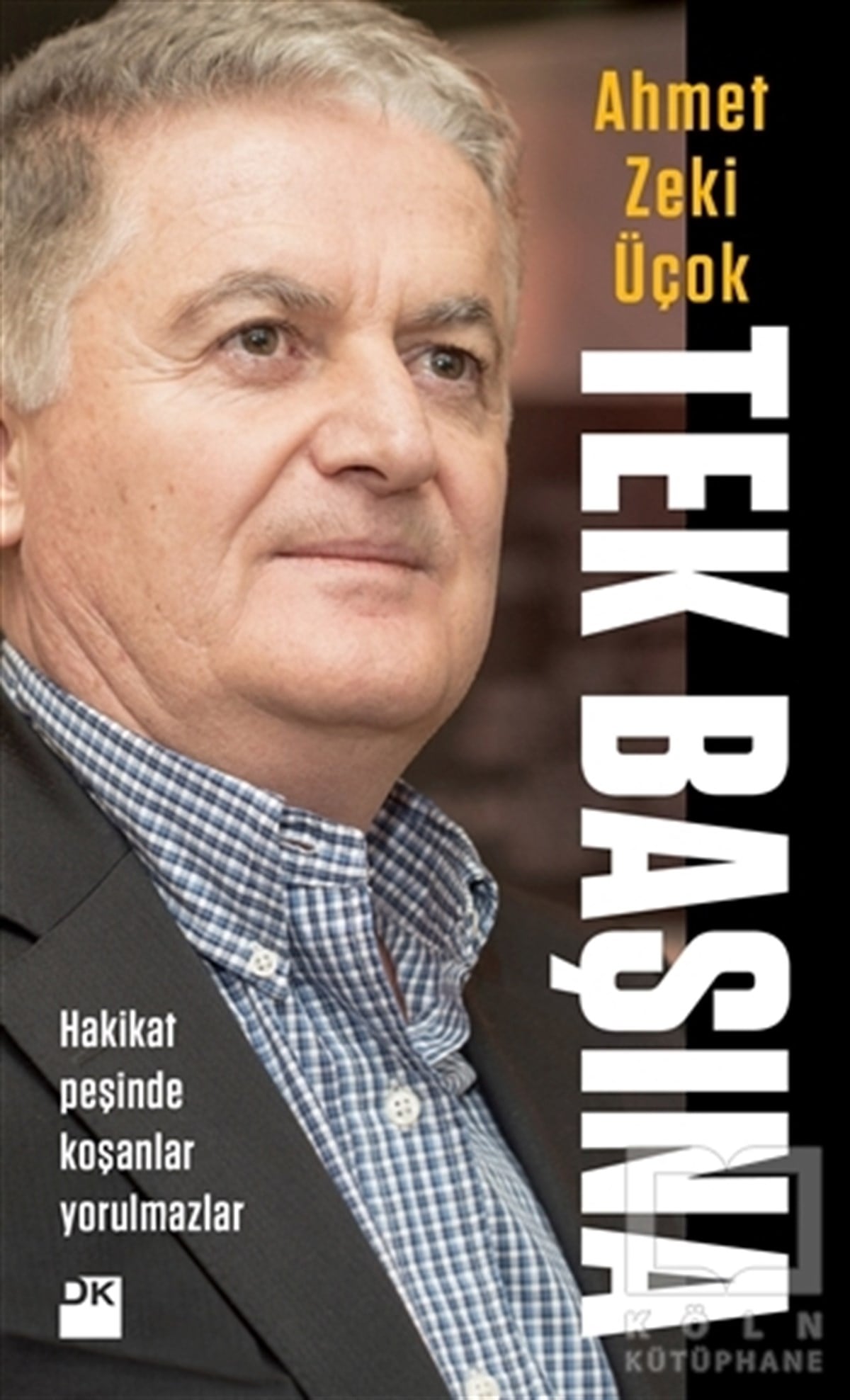 Ahmet Zeki ÜçokAnı - Mektup - GünlükTek Başına