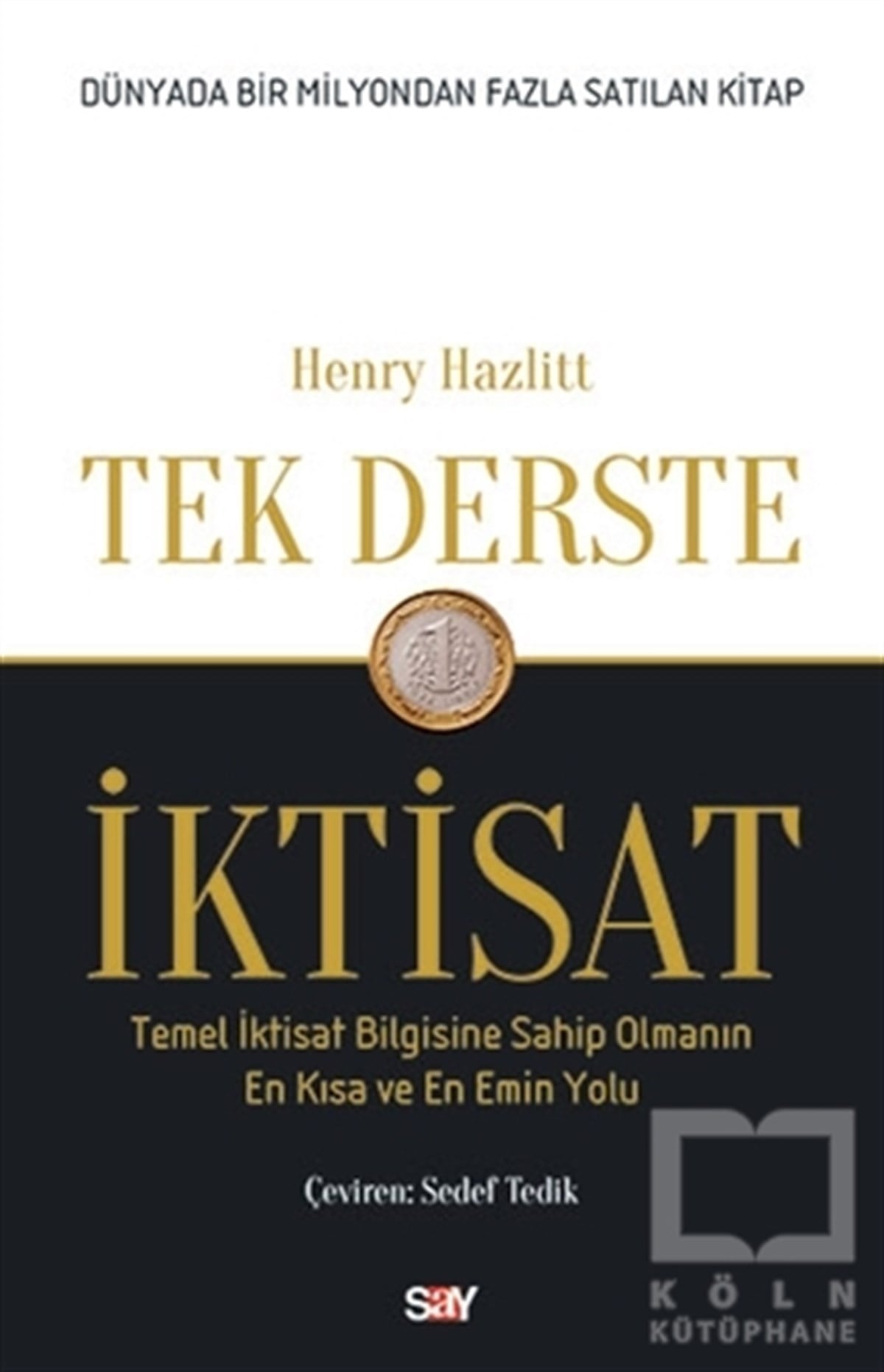 Henry HazlittBaşvuru KitaplarıTek Derste İktisat