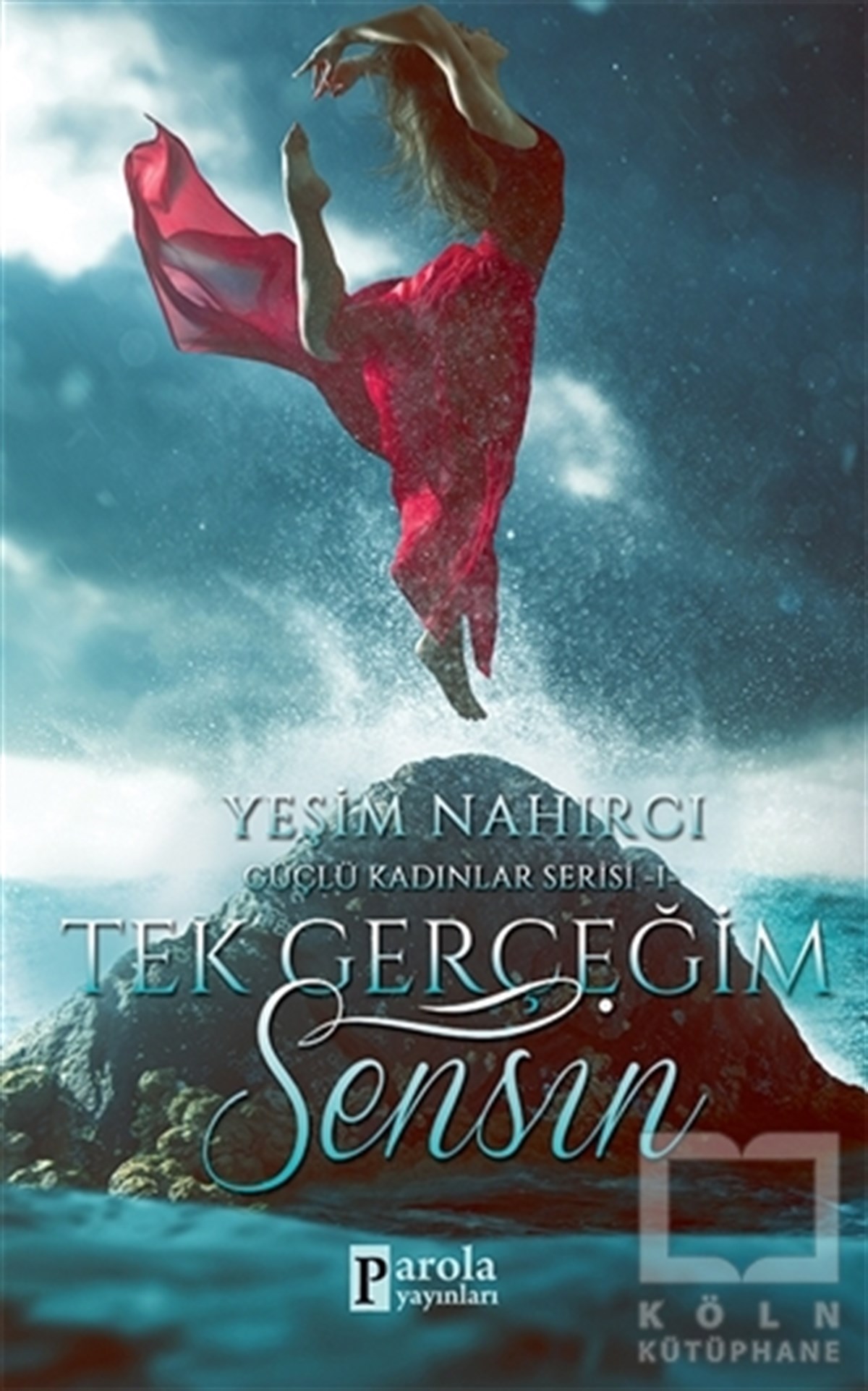 Yeşim NahırcıRomanTek Gerçeğim Sensin