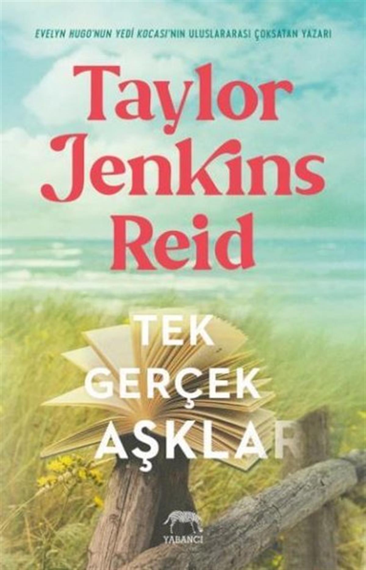 Taylor Jenkins ReidAşk Kitapları & Aşk RomanlarıTek Gerçek Aşklar