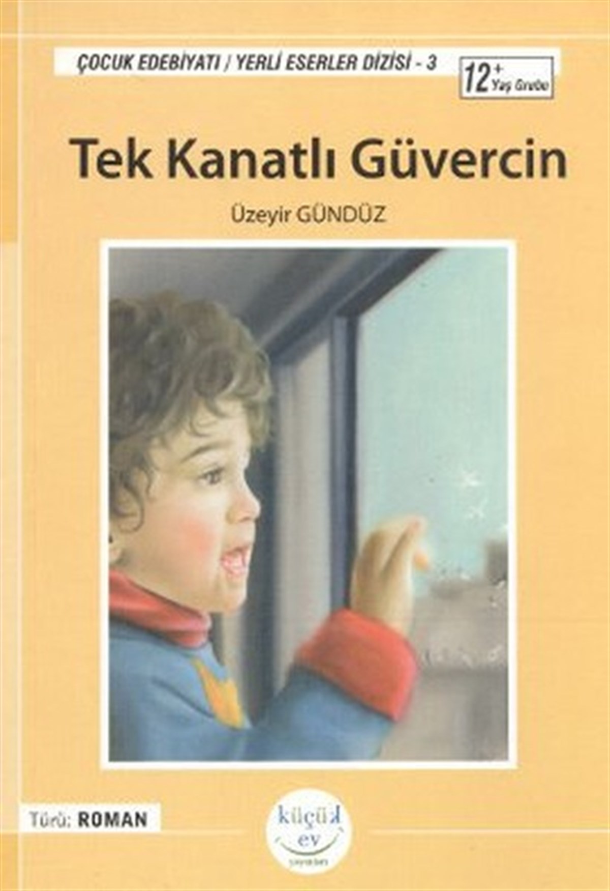 Nuray ErtığrakÇocuk Masal KitaplarıTek Kanatlı Güvercin
